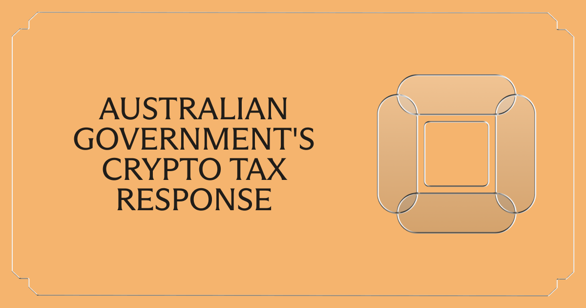 What the Australian Government’s Crypto Tax Response Means for You
