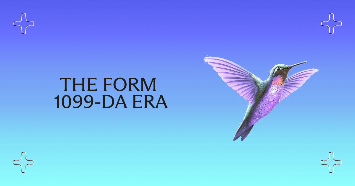 The Form 1099-DA Era