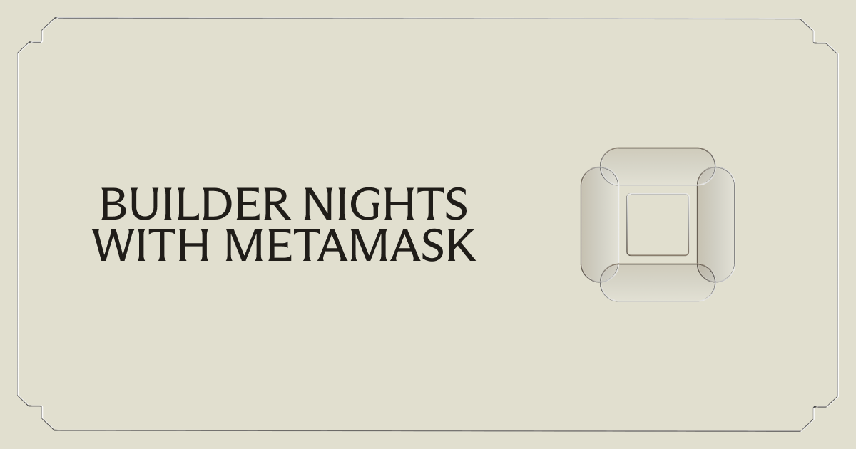 Builder Nights with MetaMask
