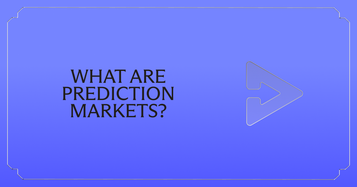 What Are Prediction Markets?