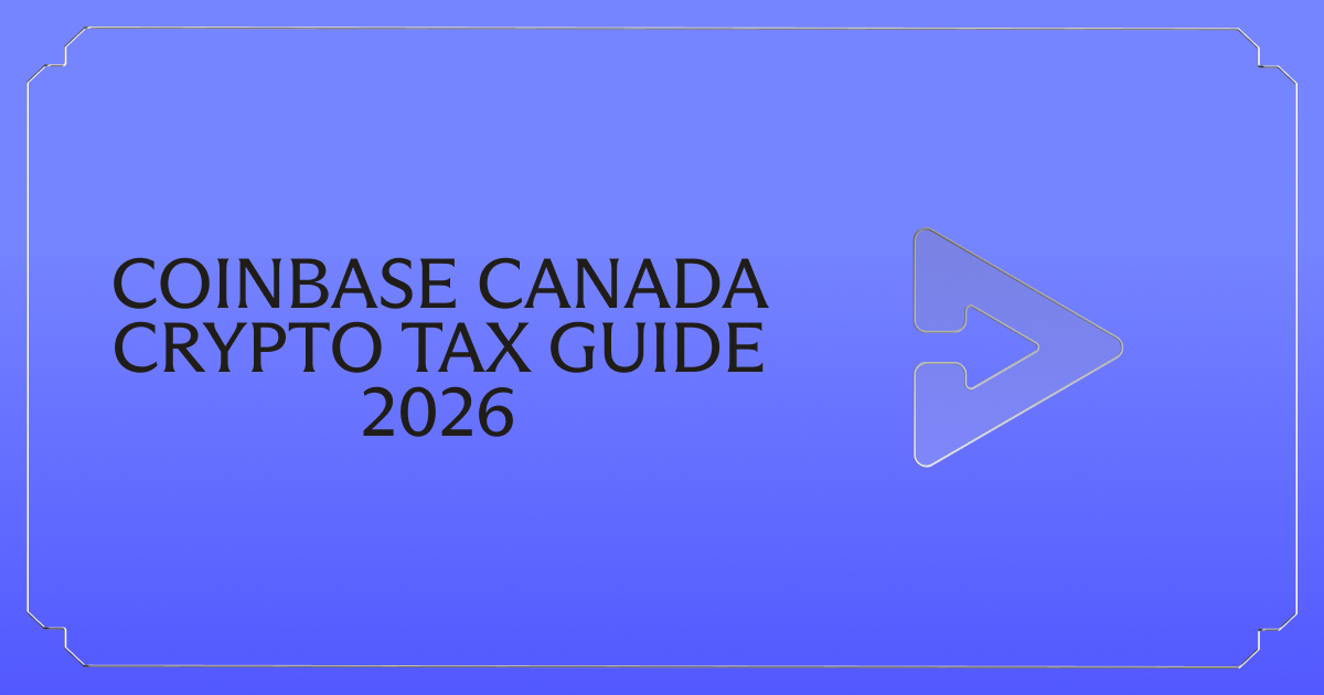 Coinbase Canada crypto tax guide 2026