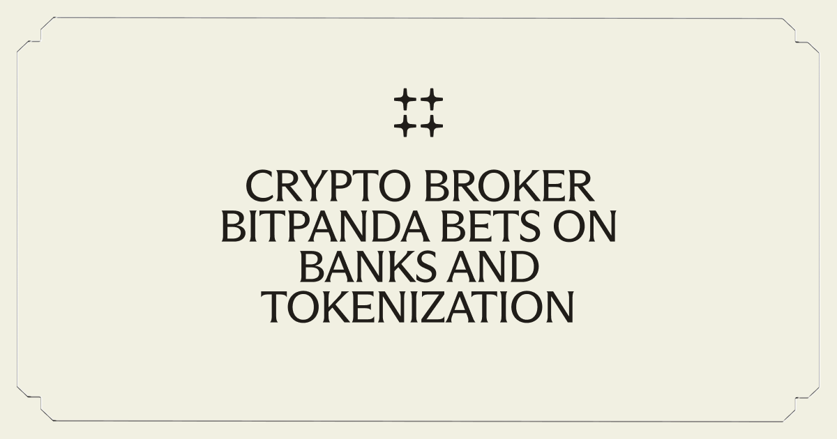 Crypto Broker Bitpanda Bets on Banks and Tokenization to Expand Globally Ahead of IPO