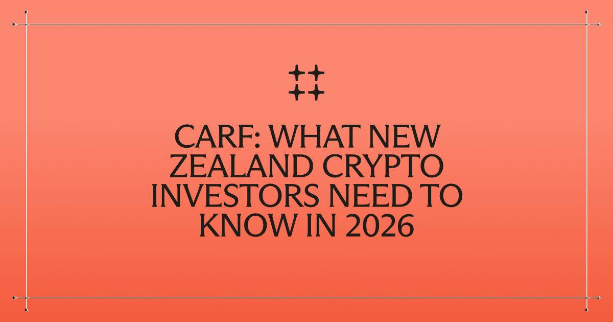 CARF: What New Zealand Crypto Investors Need to Know in 2026