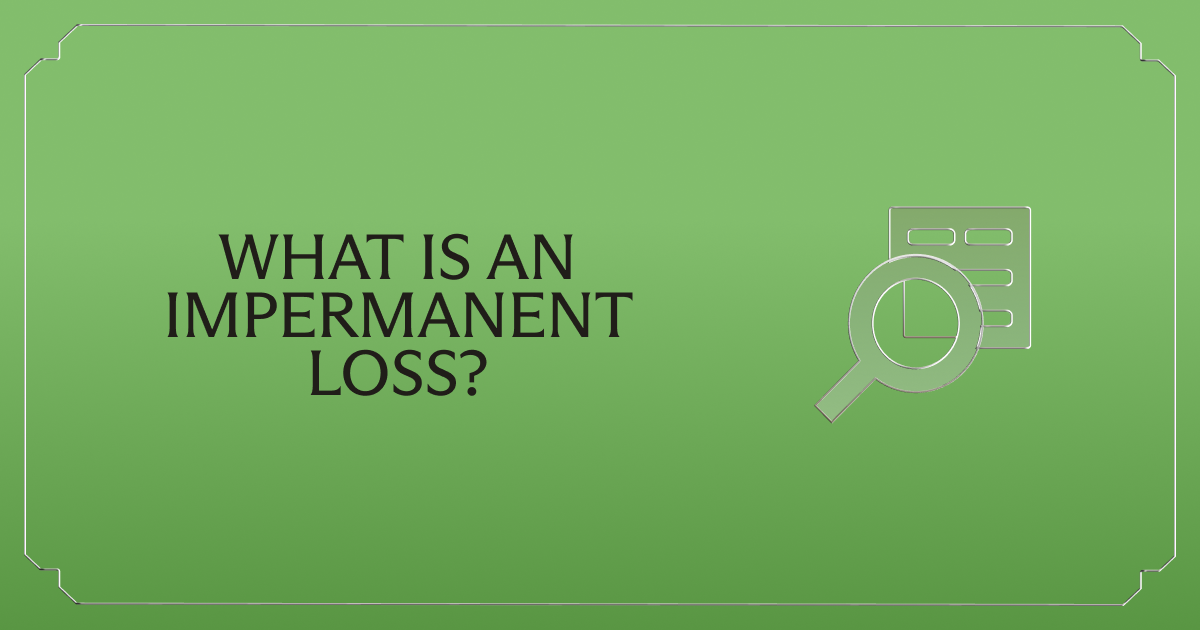 What is an impermanent loss?
