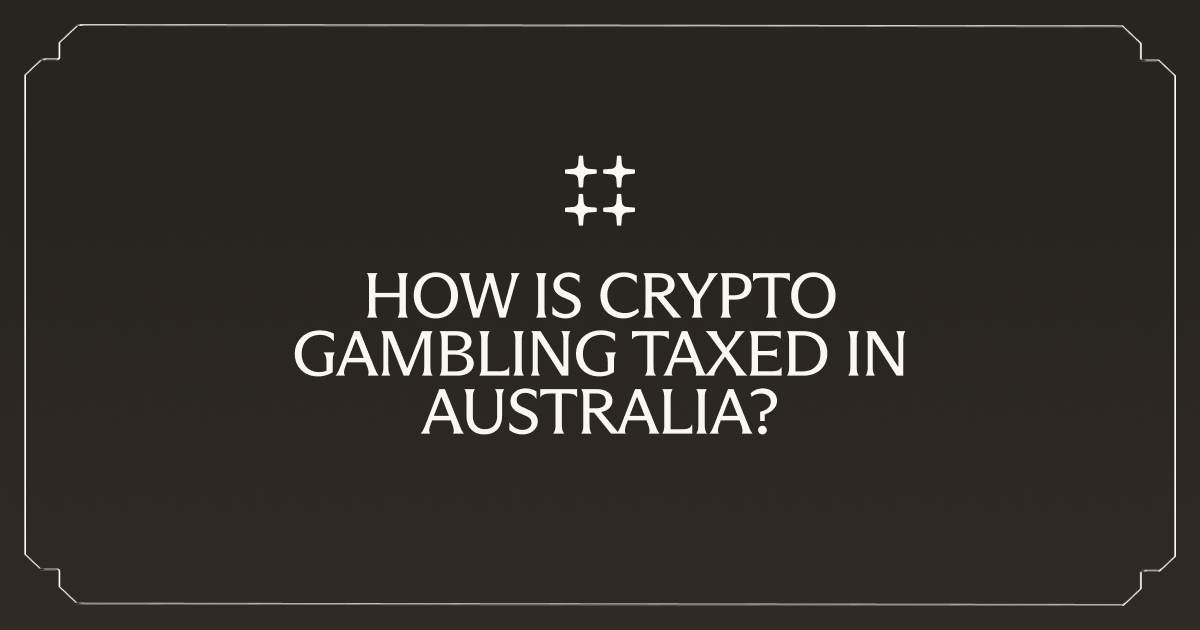 How is crypto gambling taxed in Australia?