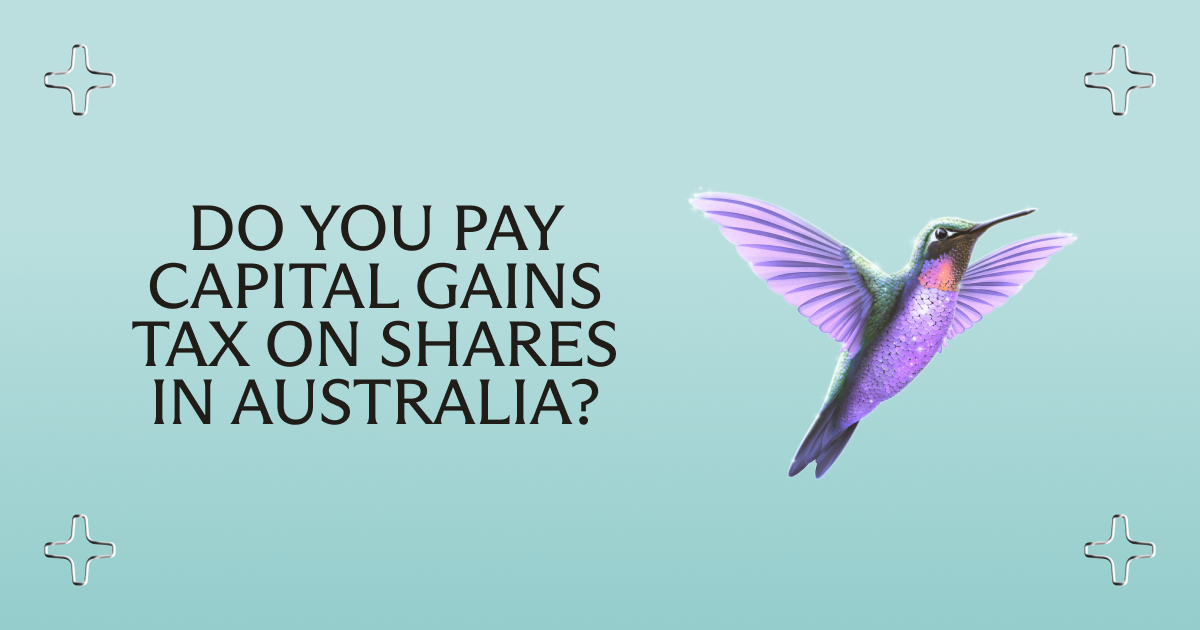 Do You Pay Capital Gains Tax on Shares in Australia?