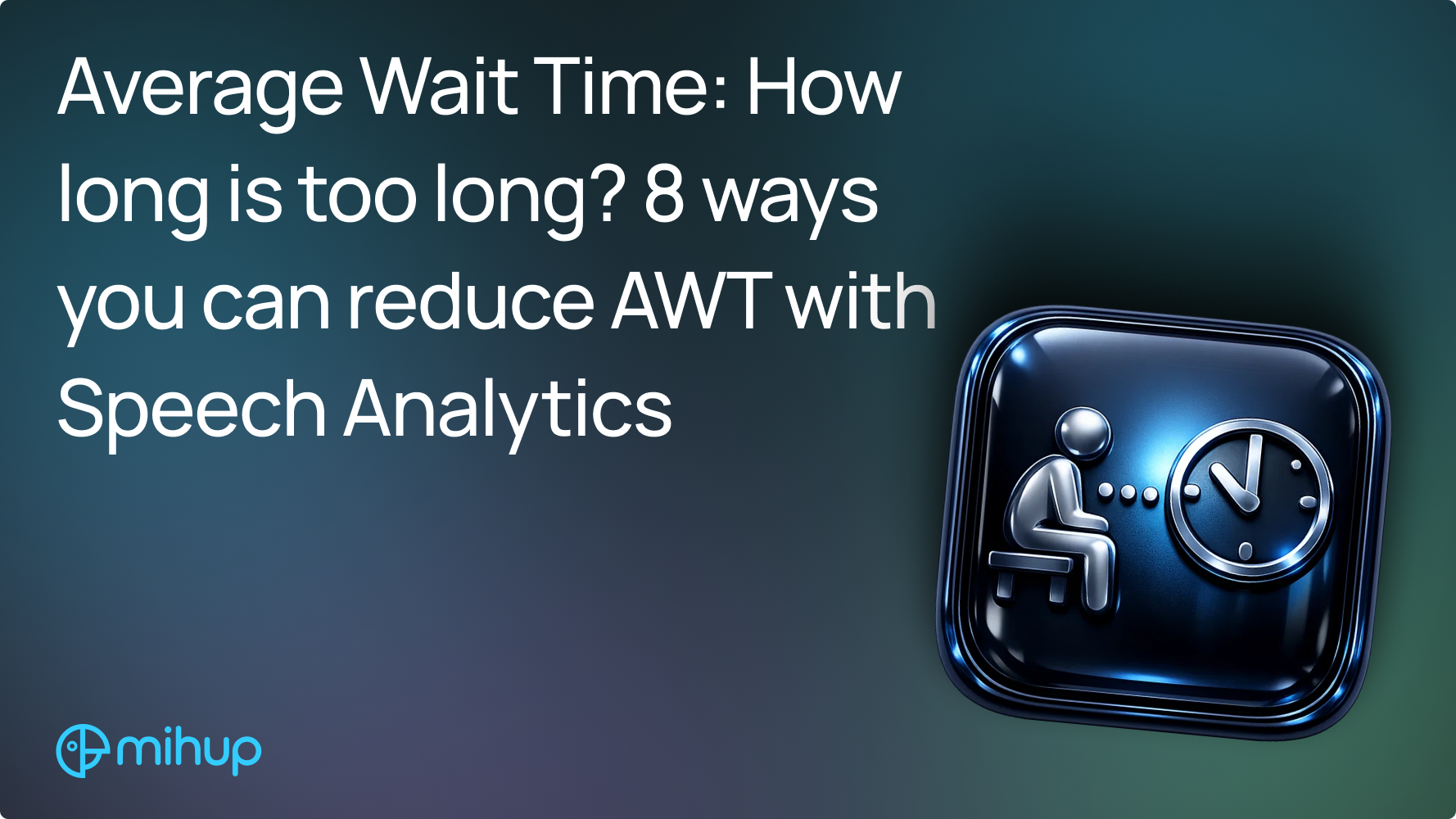 Average Wait Time Speech Analytics - Mihup blog thumbnail