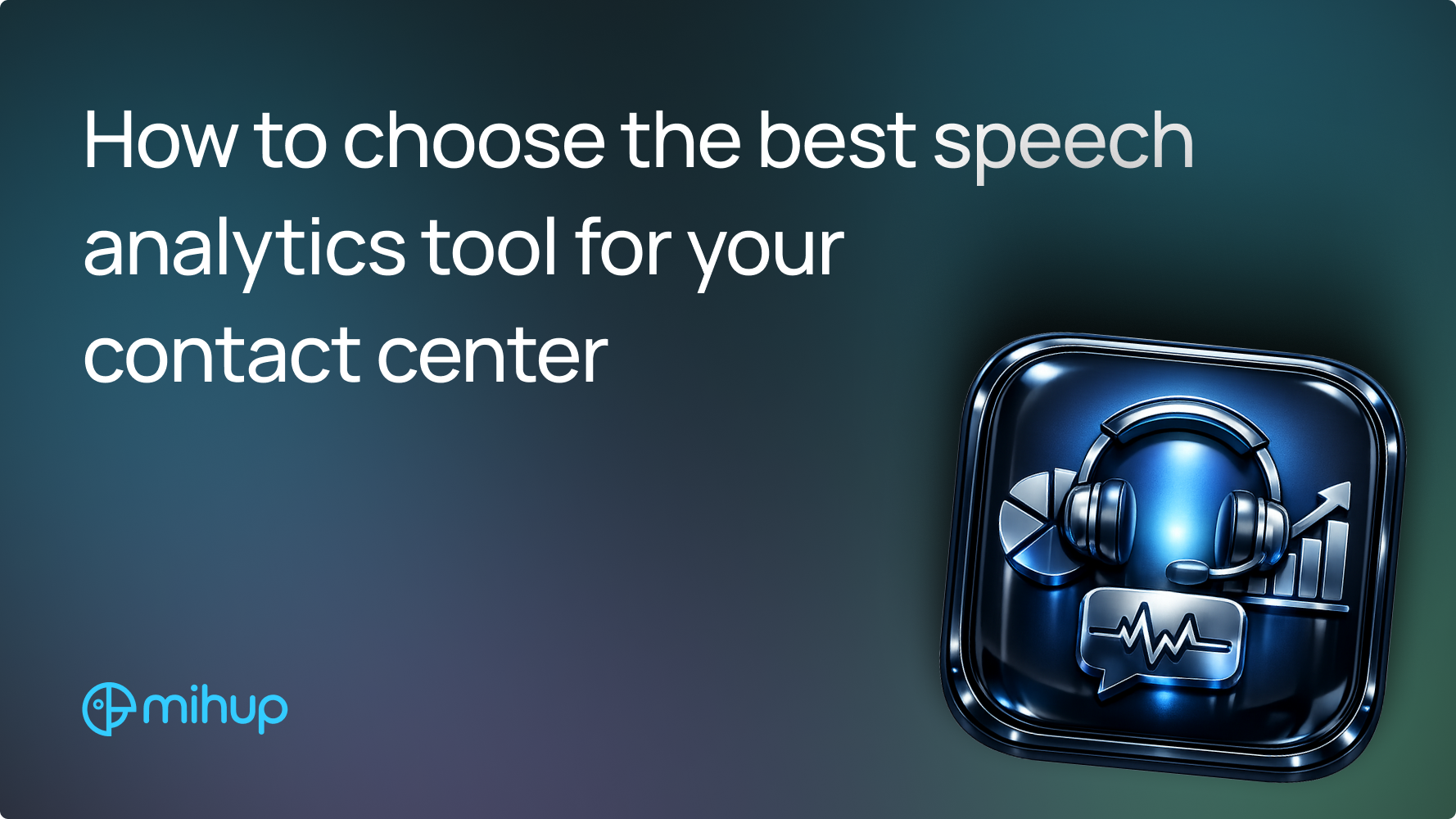 Choose Speech Analytics Tool - thumbnail