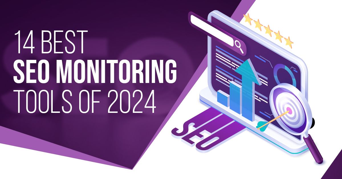 14 Best SEO Monitoring Tools of 2026: Updated List