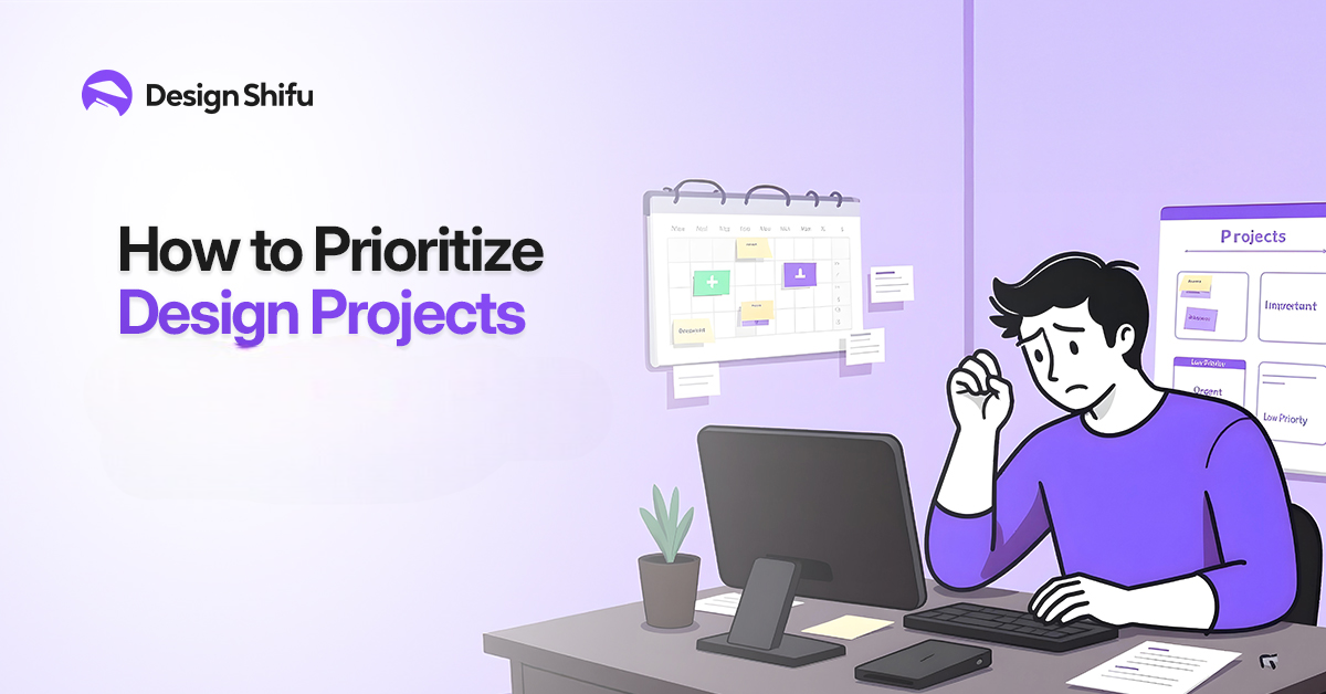 How to Prioritize Design Projects Effectively