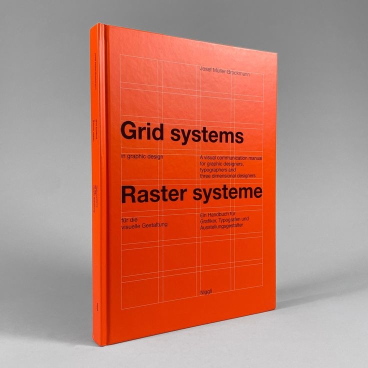 Grid Systems in Graphic Design by Josef Müller-Brockmann