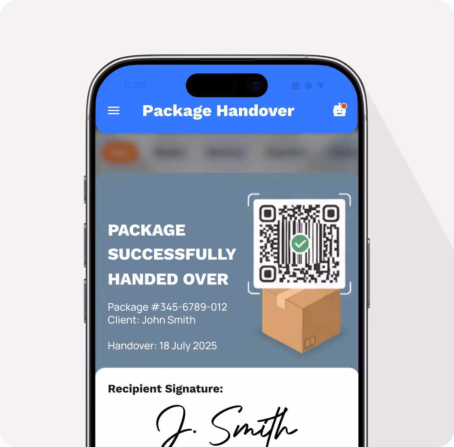 Mobile screen showing package handover confirmation for package #345-6789-012 for client John Smith with handover date 18 July 2025 and recipient's signature.