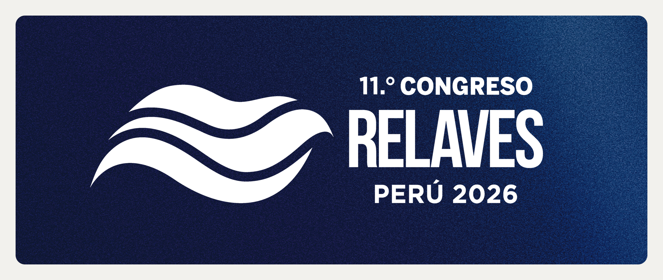 11 CONGRESO RELAVES 2026 LIMA PERU