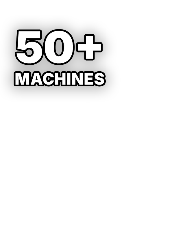 50+ Machines