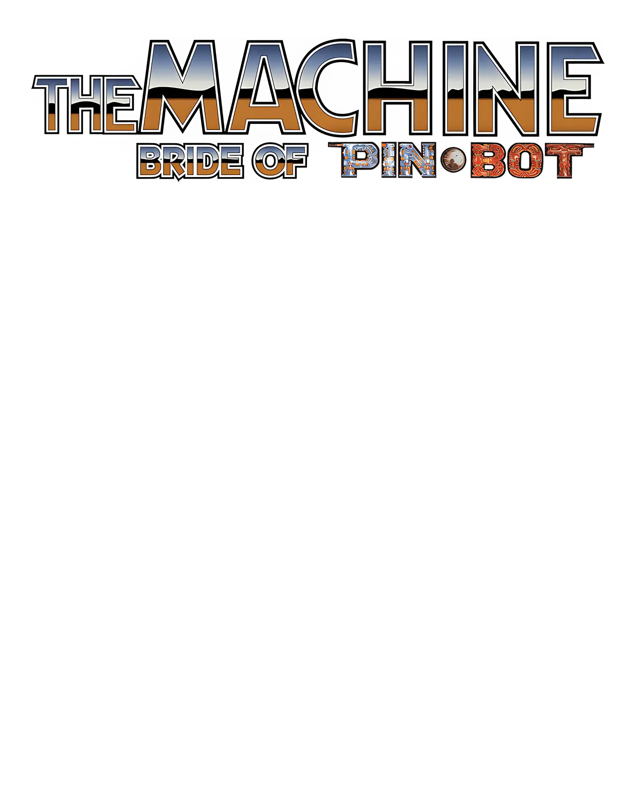 The Machine: Bride of Pinbot