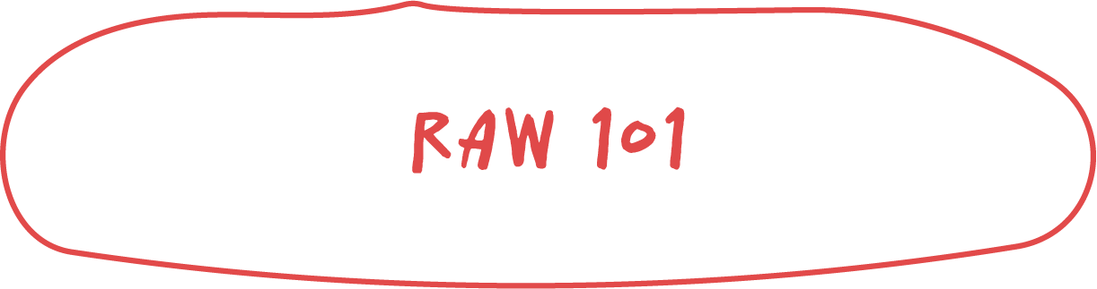 Raw 101 button in red, centered in hand-drawn circle