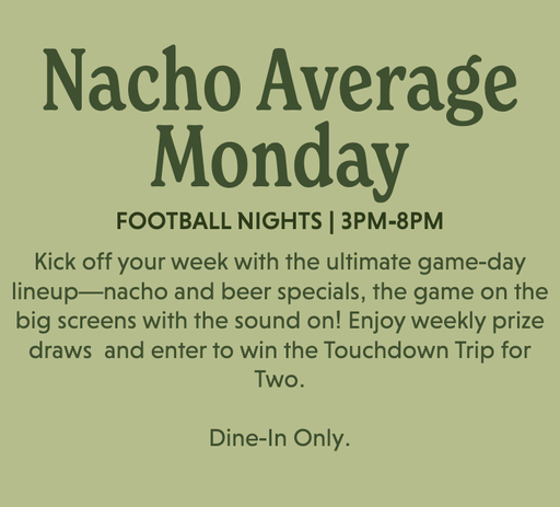  Nacho Average Monday
