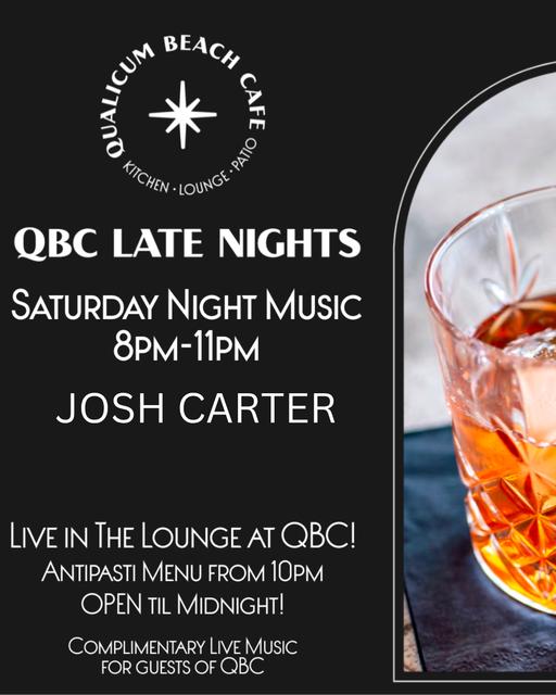 QBC LATE NIGHTS! Saturday Night Music with Josh Carter