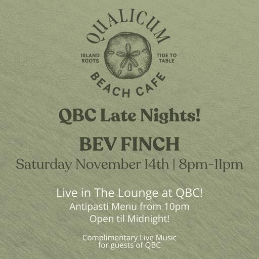  QBC Late Nights! Featuring Bev Finch