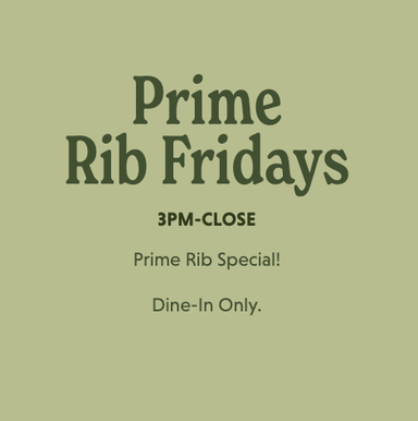 Prime Rib Fridays
