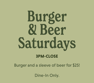 Beer & Burger Saturdays