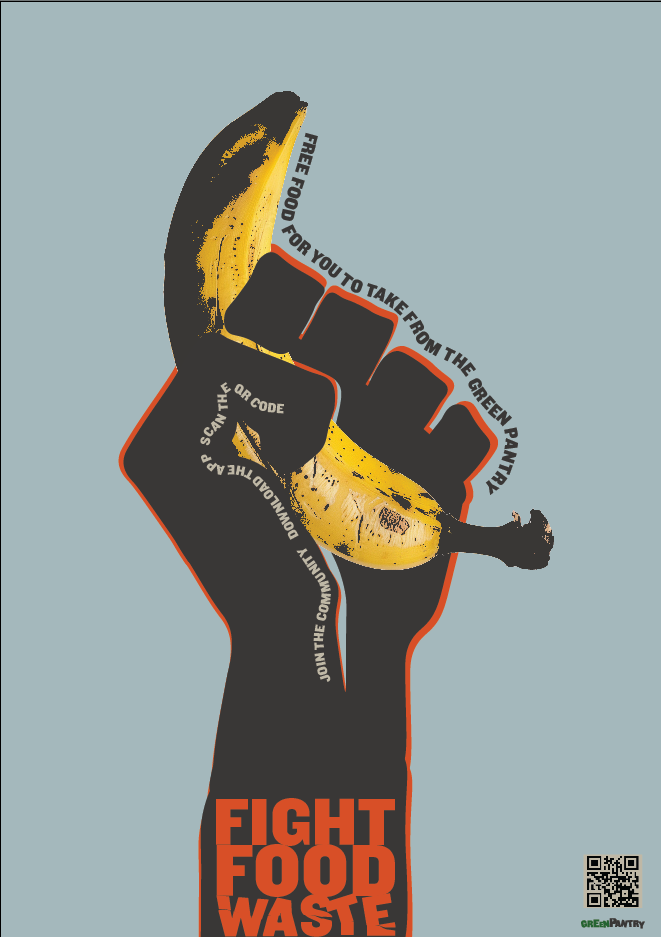 Illustration of a raised black fist holding a banana with text promoting free food from The Green Pantry and encouraging fighting food waste.
