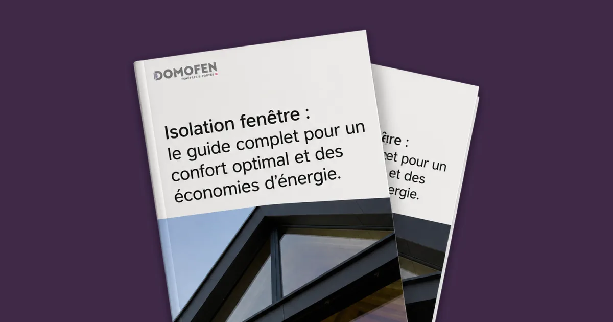 Couverture du guide Domofen consacré à l'isolation des fenêtres
