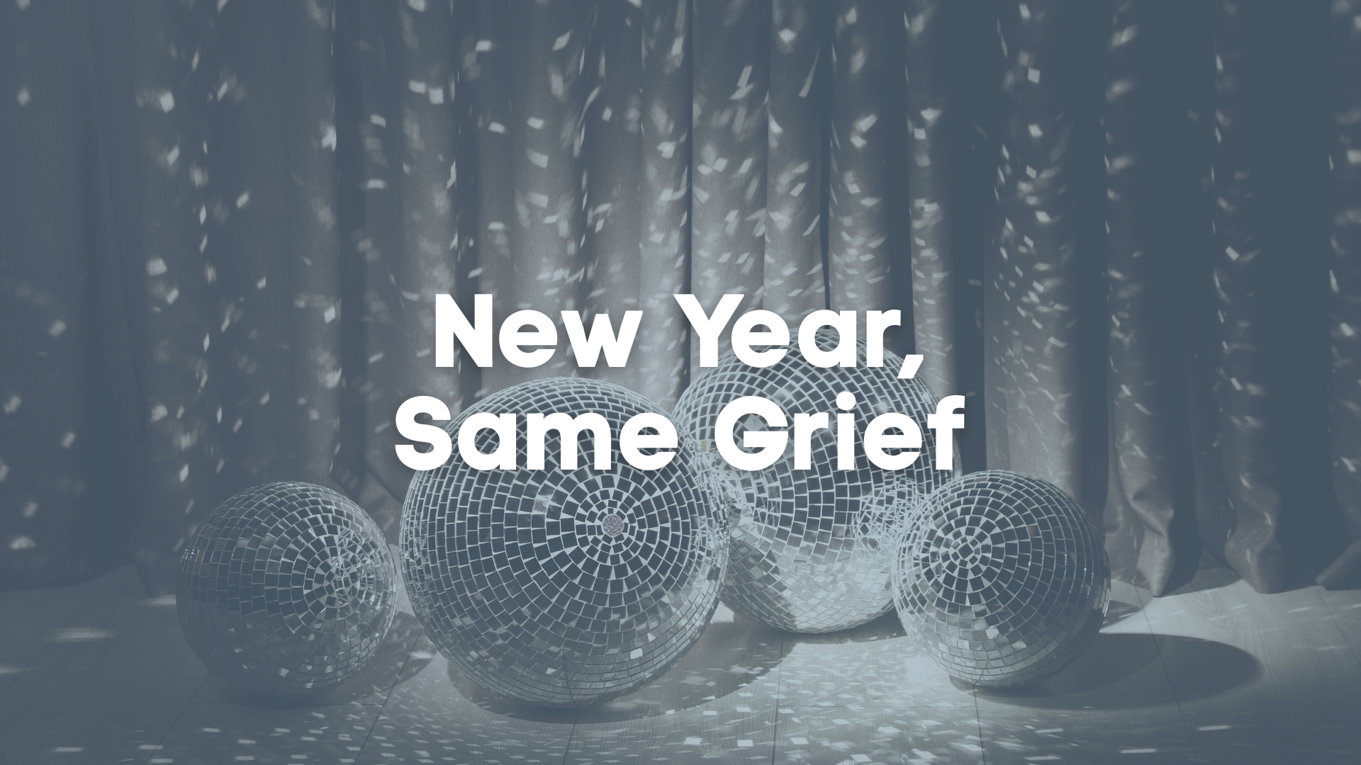 new year same grief blog image