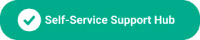 Green rounded rectangular button with a white checkmark icon and the text 'Self-Service Support Hub'.