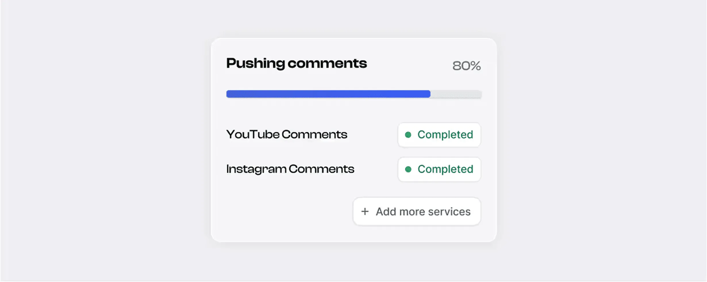 Progress bar showing 80% completion for pushing comments with YouTube and Instagram comments marked as completed and an option to add more services.