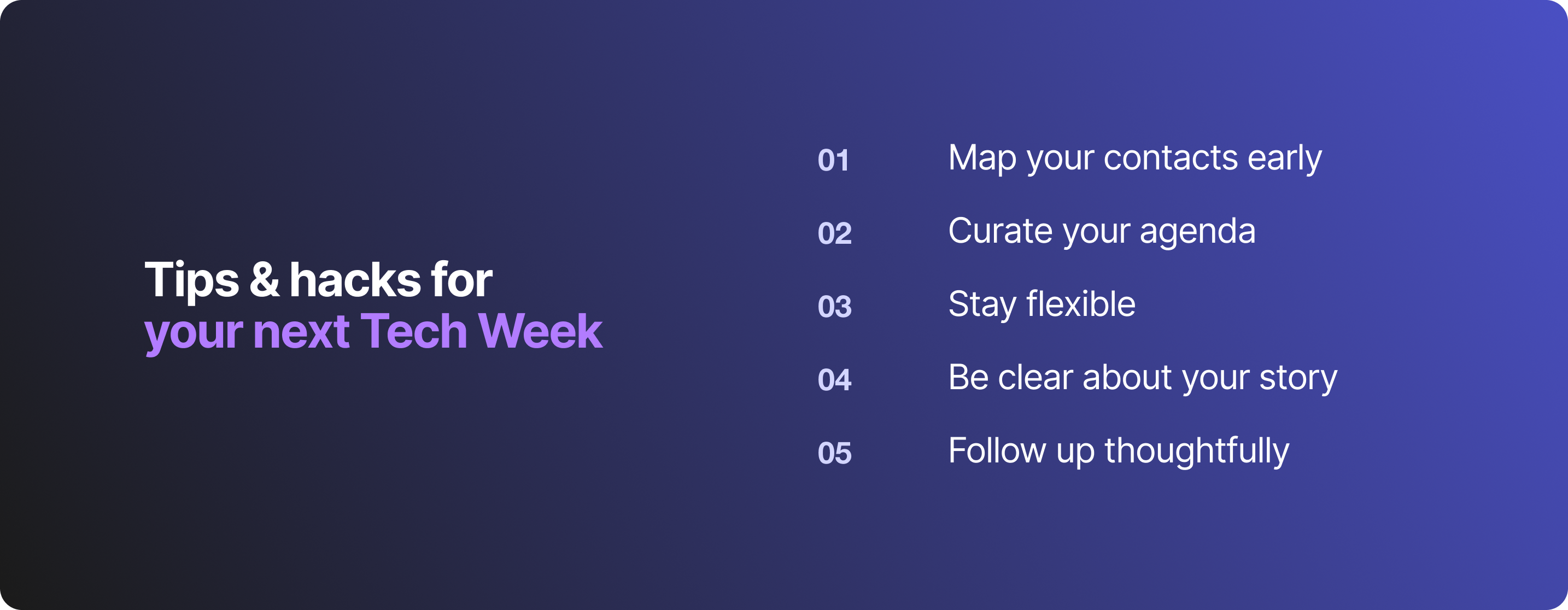 Tips for your next tech week