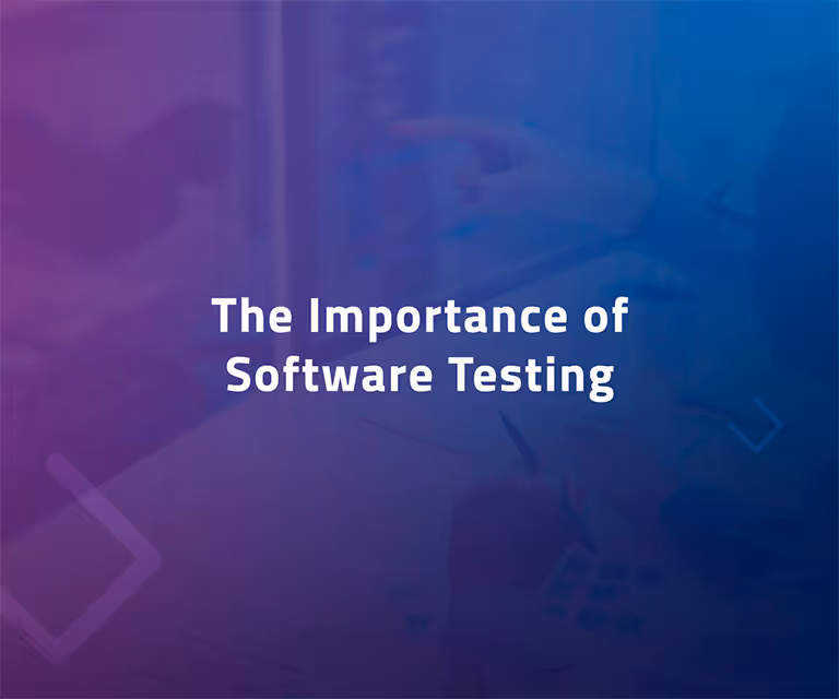 The Importance of Software Testing