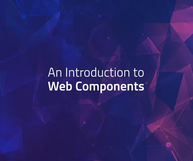 An Introduction to Web Components