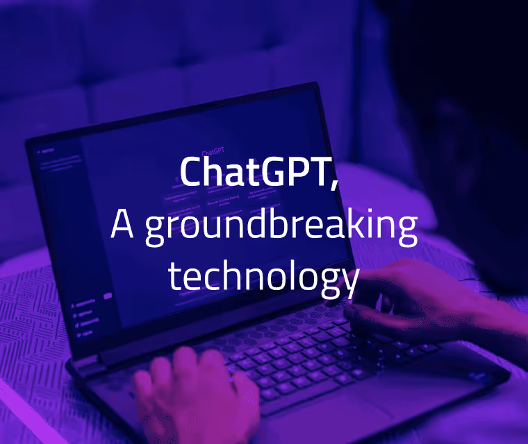ChatGPT, A groundbreaking technology
