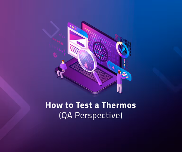 How to test a Thermos (QA Perspective)