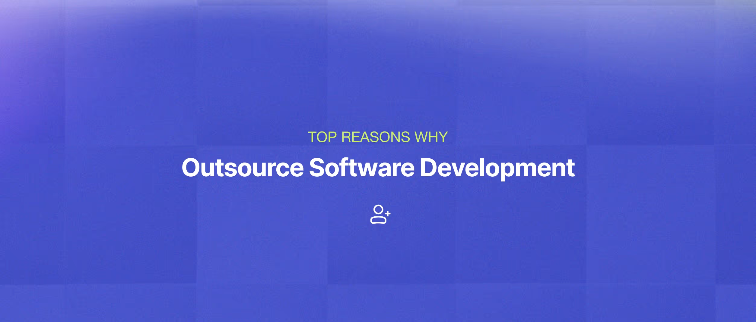 Should a startup outsource their software development?