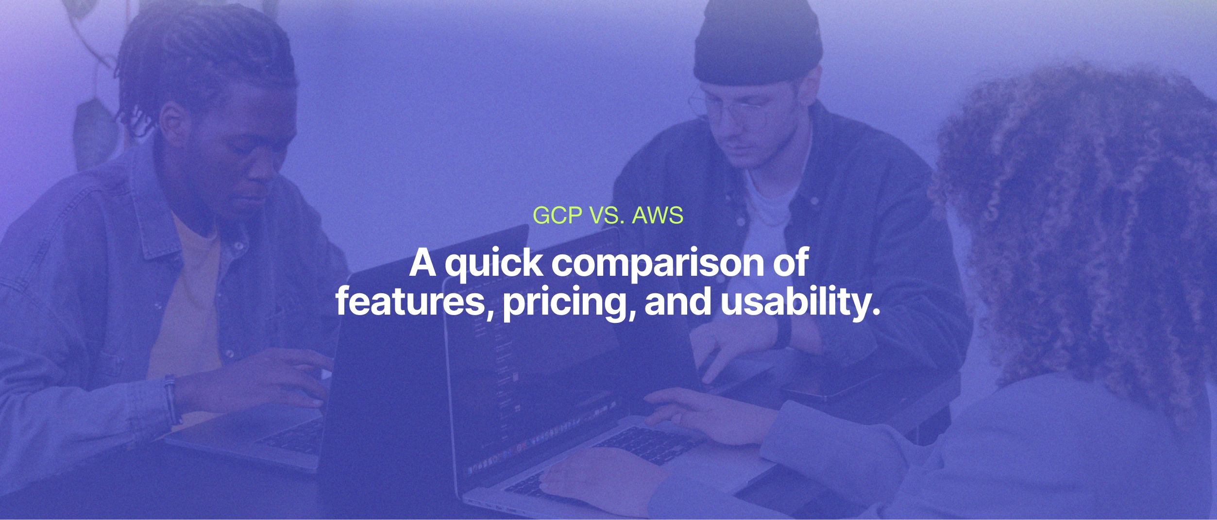 Fight of titans: GCP vs AWS