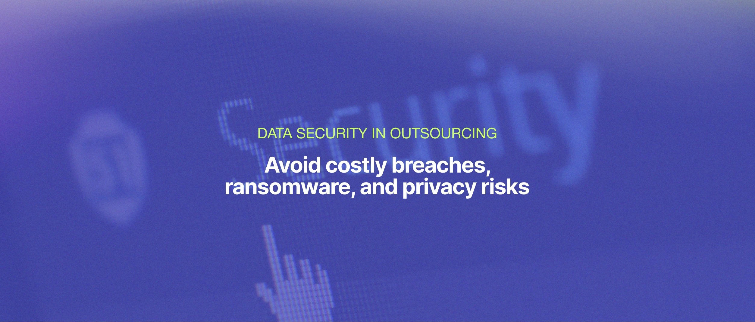 Data Security While Outsourcing