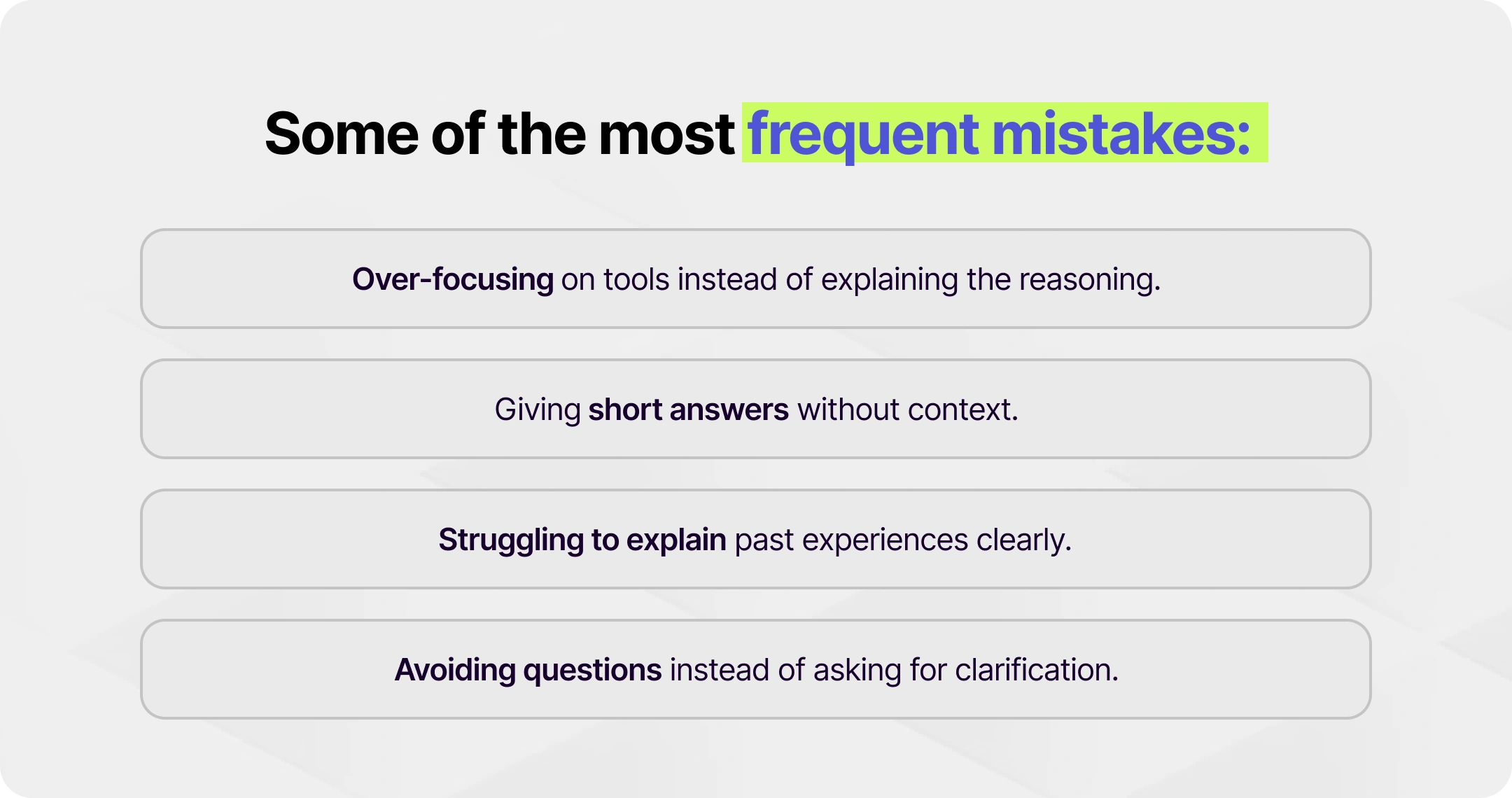 Some of the most frequent mistakes