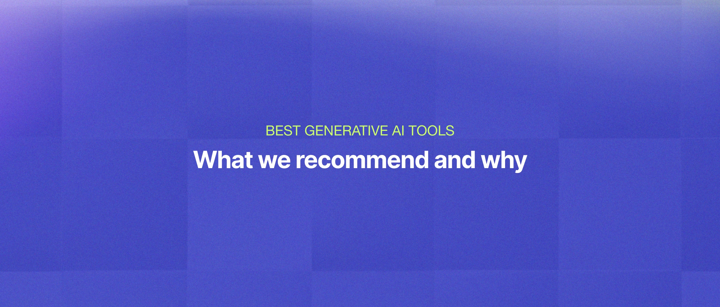 Best Generative AI Tools in 2026: The Complete Guide