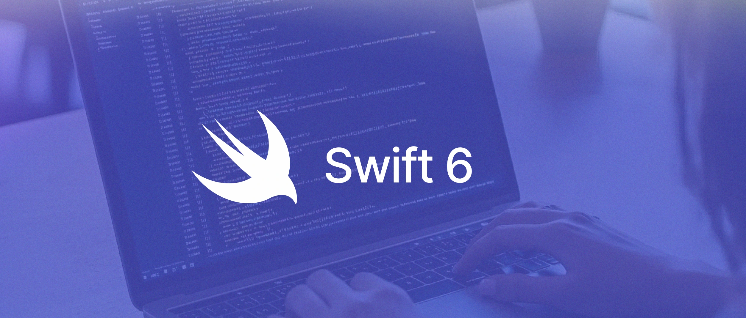 Swift 6 for iOS Development: What's New and How to Migrate | Devlane