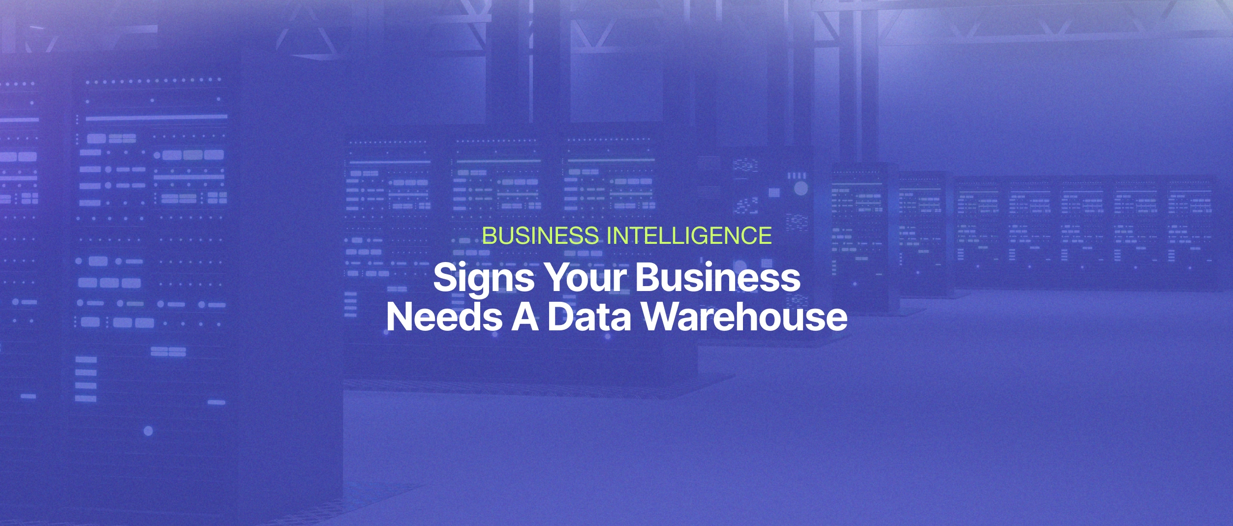 Does Your Business Need a Data Warehouse?