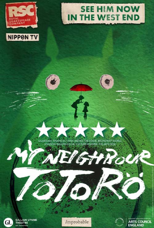Poster with a green background featuring a large abstract face with wide eyes and whiskers, two small figures holding a red umbrella in the center, text reading 'My Neighbour Totoro' and logos for Royal Shakespeare Company, Nippon TV, Gillian Lynne Theatre, and Arts Council England.