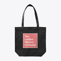Black tote bag with a pink square logo reading 'The London Meisner Company' in white text.