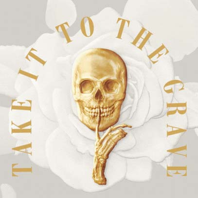 Take It To The Grave