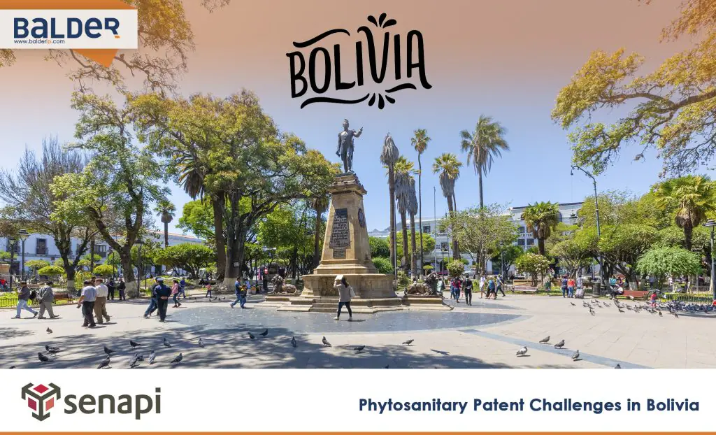 Phytosanitary Patent Challenges in Bolivia
