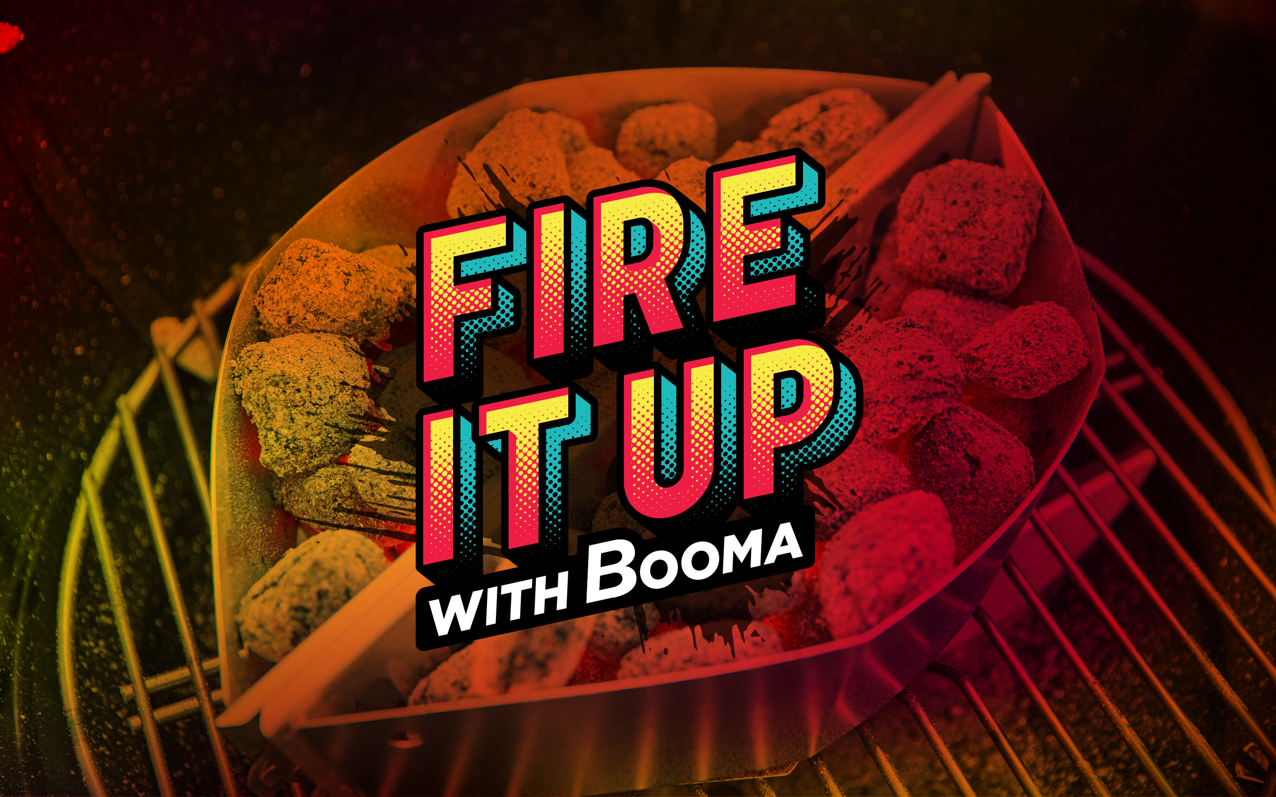 "Fire it up with Booma" logo, sitting over an image of Heat Beads briquettes sitting on top of a kettle barbecue grill.