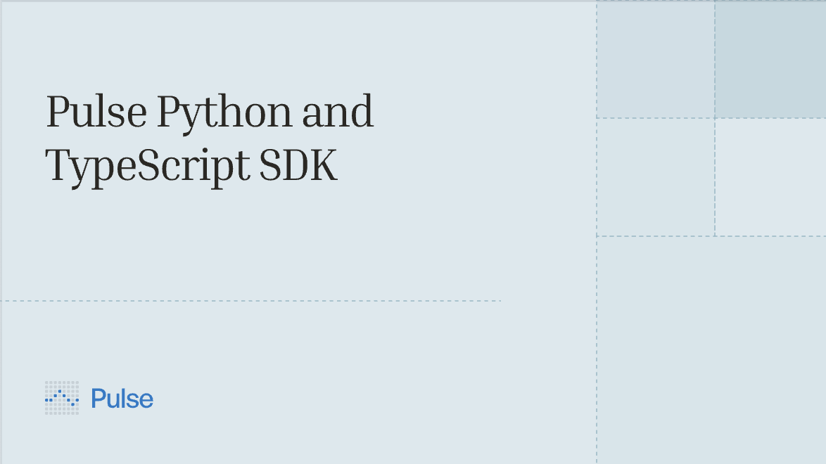 Pulse Python and TypeScript SDK - Launch Week (Day 4)