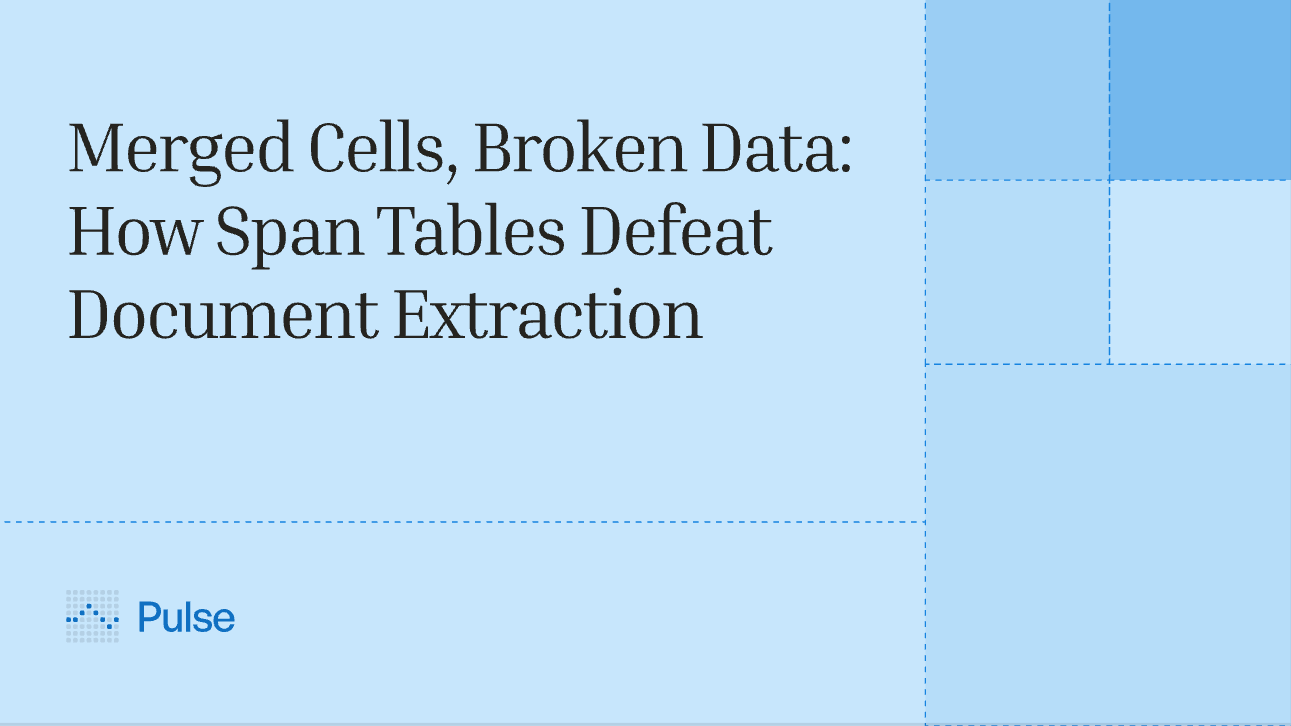 Merged Cells, Broken Data: How Span Tables Defeat Document Extraction