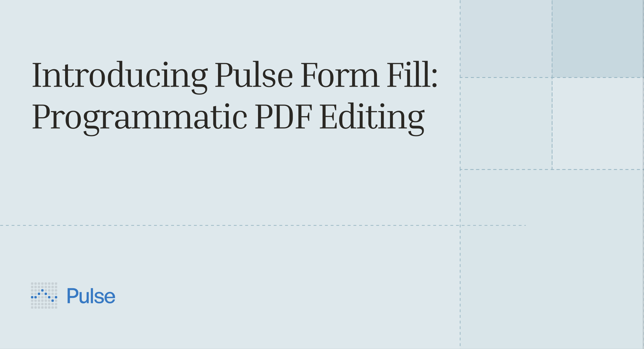 Introducing Pulse Form Fill: Programmatic PDF Editing